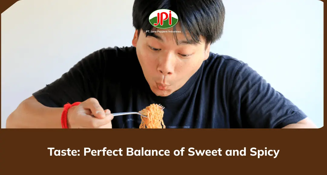 Taste Perfect Balance of Sweet and Spicy