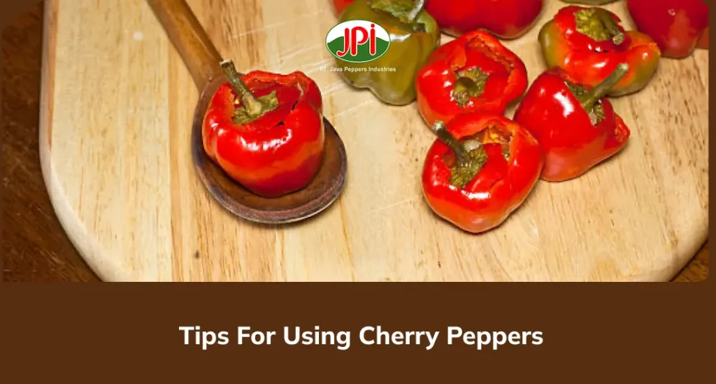 Tips For Using Cherry Peppers