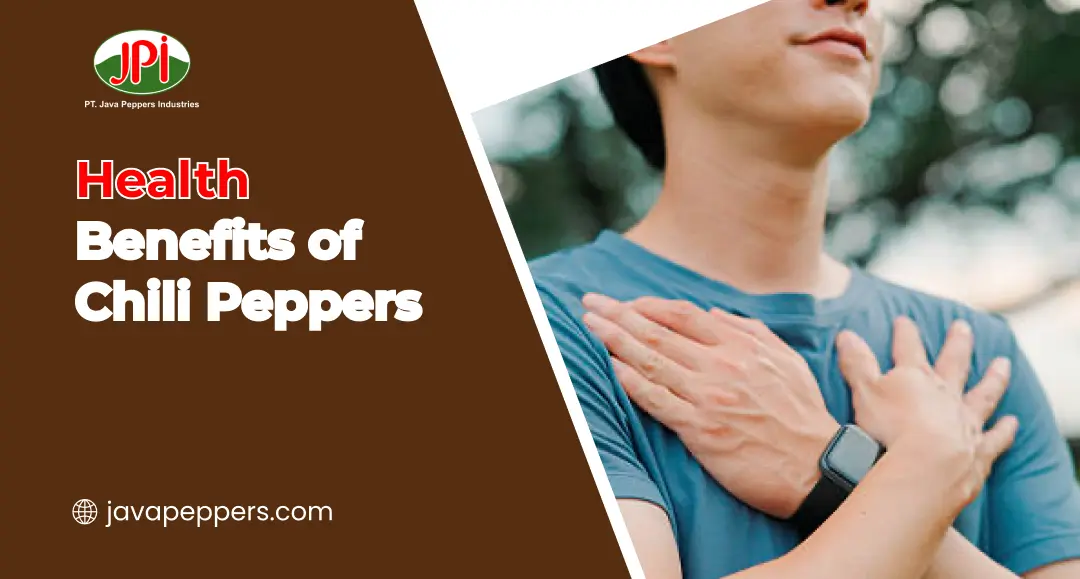 Health Benefits of Chili Peppers