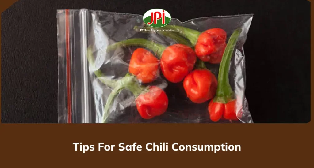 Tips For Safe Chili Consumption