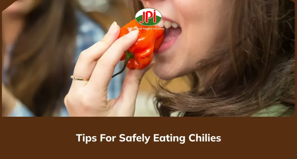 Tips For Safely Eating Chilies