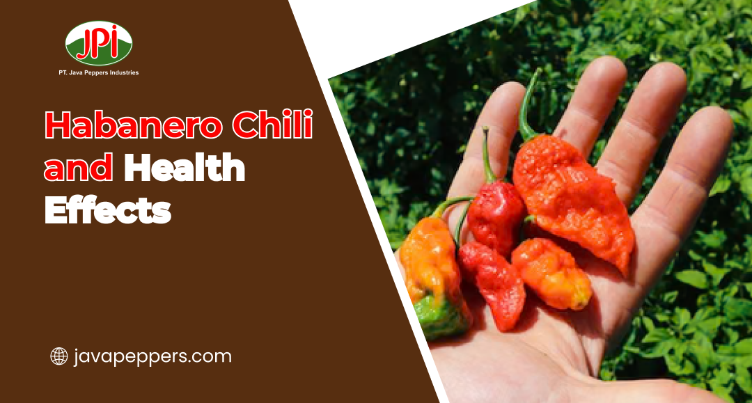 Habanero Chili and Health Effects