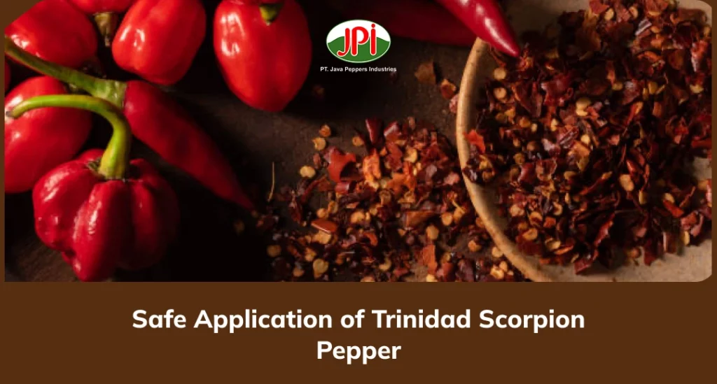 Safe Application of Trinidad Scorpion Pepper