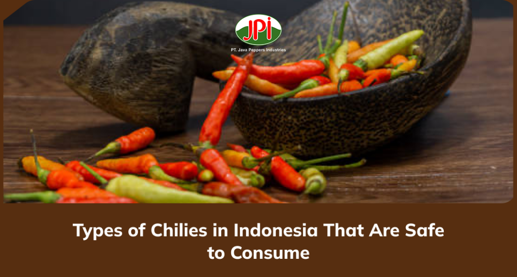 Types of Chilies in Indonesia That Are Safe to Consume
