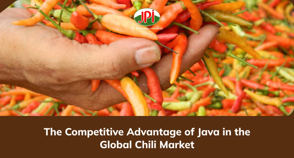 The Competitive Advantage of Java in the Global Chili Market