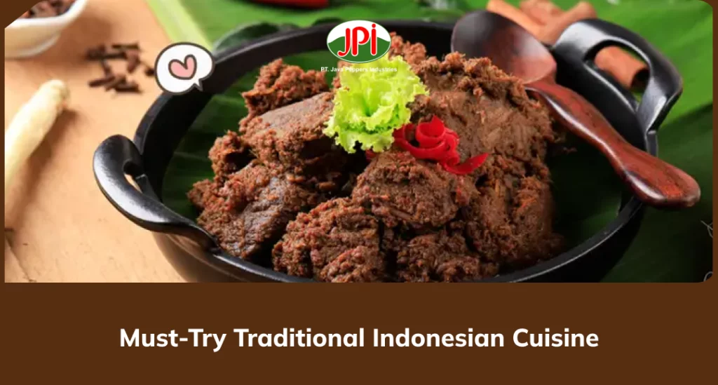Must Try Indonesian Cuisine