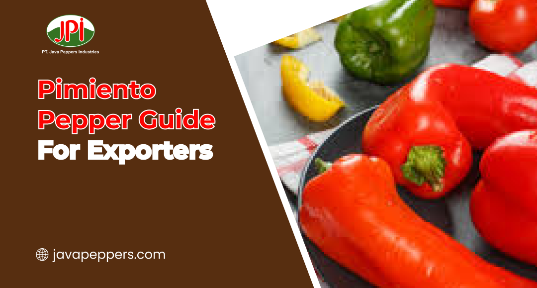 Pimiento Pepper Guide For Exporters