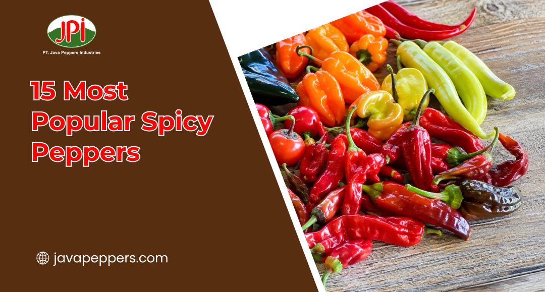15 Most Popular Spicy Peppers