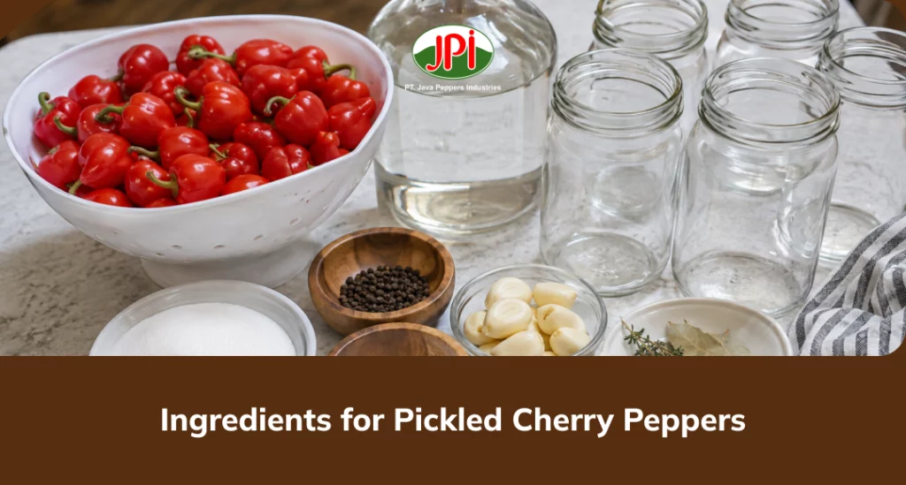 ingredients_for_pickled_cherry_peppers_
