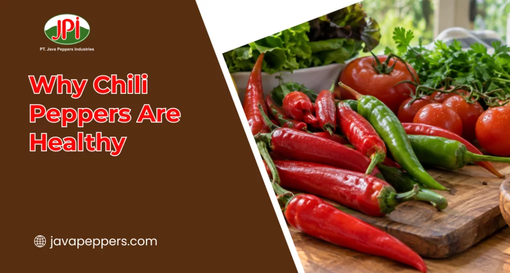Why Chili Peppers Are Healthy