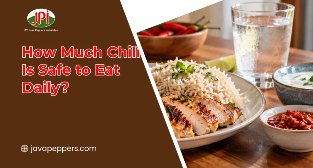 How Much Chili Is Safe to Eat Daily?